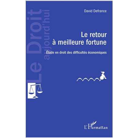 Le retour à meilleure fortune