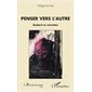 Penser vers l'autre