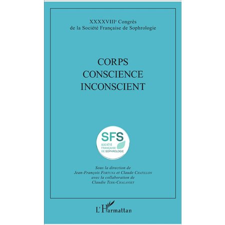 Corps Conscience Inconscient