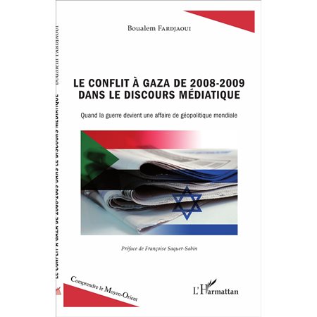 Le conflit à Gaza de 2008-2009 dans le discours médiatique