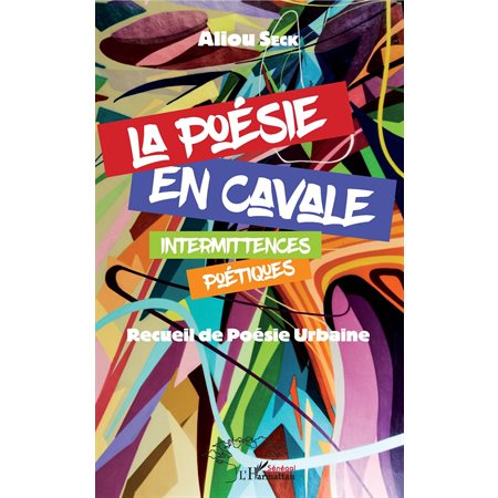 La poésie en cavale. Intermittences poétiques