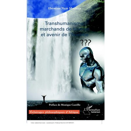 Transhumanisme, marchand de science et avenir de l'homme