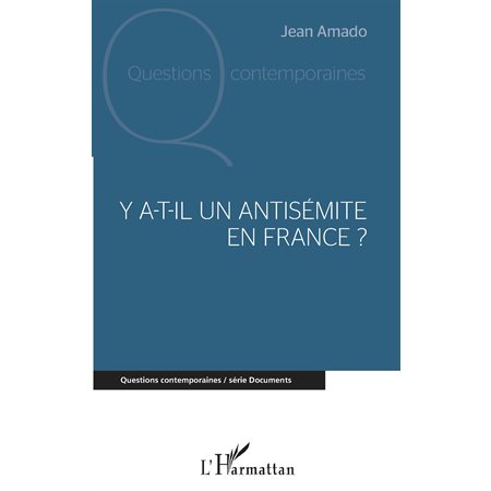 Y a-t-il un antisémite en France ?