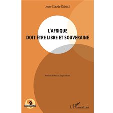 L'Afrique doit être libre et souveraine