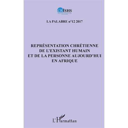 Représentation chrétienne de l'existant humain et de la personne aujourd'hui en Afrique