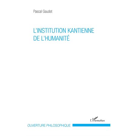 L'institution kantienne de l'humanité