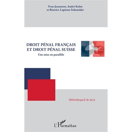 Droit pénal français et droit pénal suisse