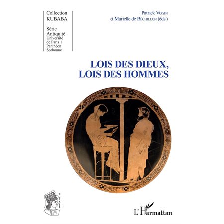 Lois des dieux, lois des hommes