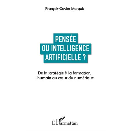 Pensée ou intelligence artificielle ?