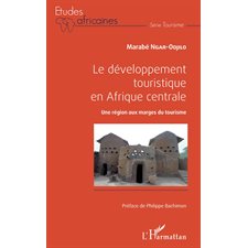Le développement touristique en Afrique centrale