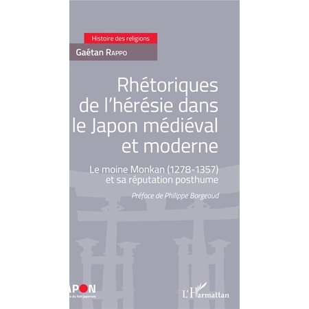 Rhétoriques de l'hérésie dans le Japon médiéval et moderne