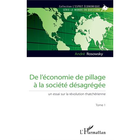 De l'économie de pillage à la société désagrégée 01