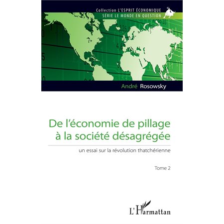 De l'économie de pillage à la société désagrégée 02