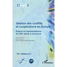 Gestion des conflits et coopérations en Europe