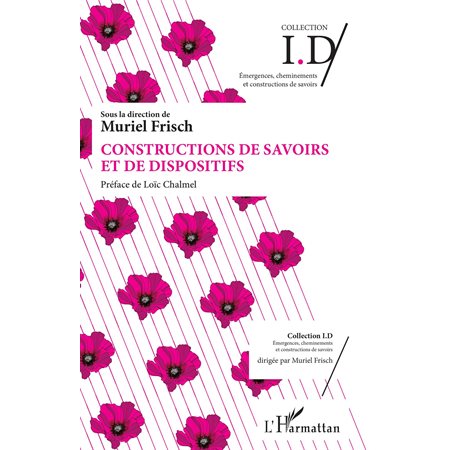 Constructions de savoirs et de dispositifs