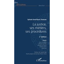 La justice, ses métiers, ses procédures 2ème édition