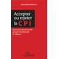 Accepter ou rejeter la CPI