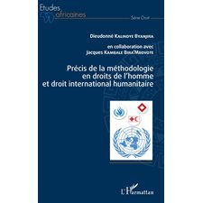 Précis de la méthodologie en droits de l'homme et droit inte