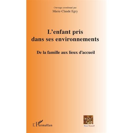 L'enfant pris dans ses environnements