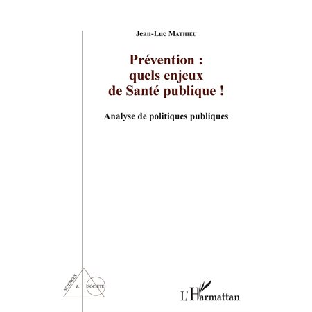 Prévention : quels enjeux de Santé publique !