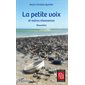 La petite voix et autres résonances