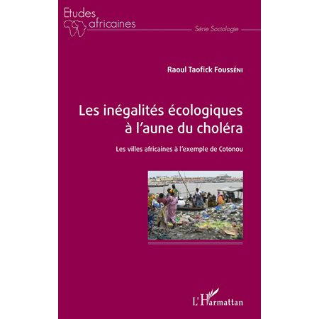 Les inégalités écologiques à l'aune du choléra