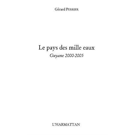 Pays des mille eaux guyane 2000-2005