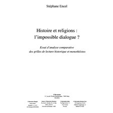 Histoire de religion l'impossible dialog