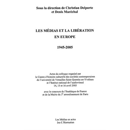 Médias et la libération en europe 1945-2