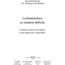 Bientraitance en situation difficile