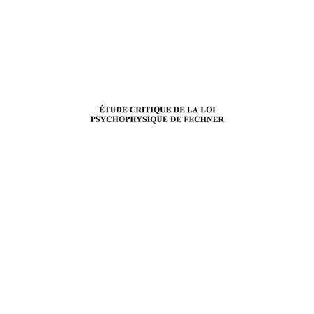 Etude critique de la loi psychophysique