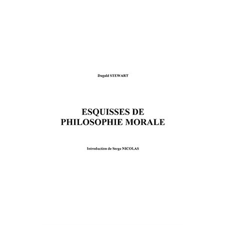 Esquisses de philosophie morale 1793-182