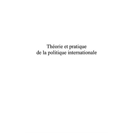 Théorie et pratique de la politique inte