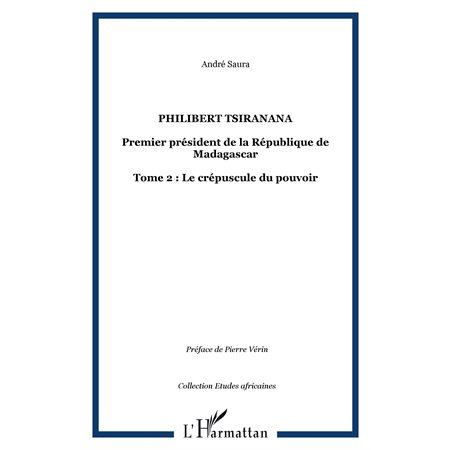 Philibert tsiranana premier président de