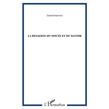 Religion du doute et du savoirla