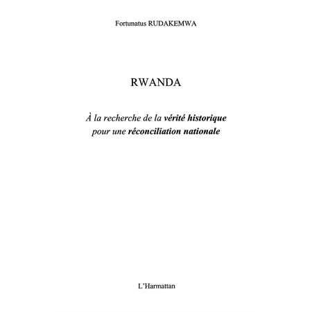 Rwanda à la recherche de la vérité histo