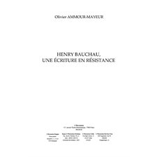 Henry bauchau une écriture enrésistance