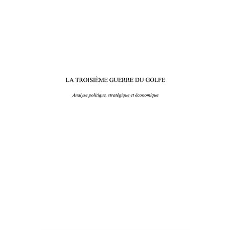 Troisième guerre du golfe la