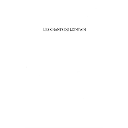 Chants du lointain les