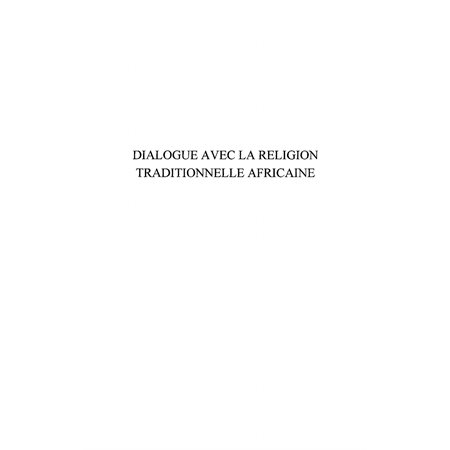 Dialogue avec la religion traditionnelle