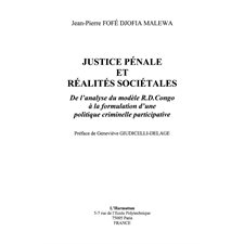 Justice pénale et réalités sociétales