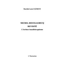 Michel houellebecq revisité