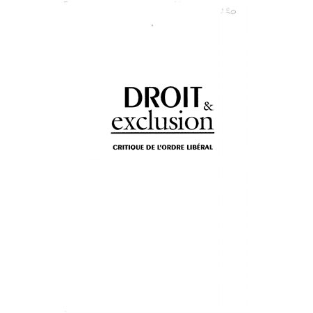 DROIT ET EXCLUSION