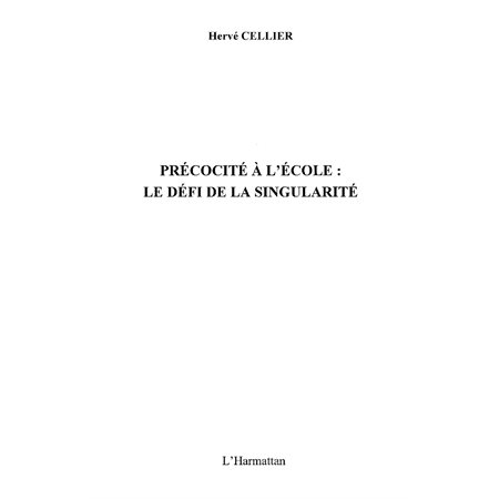 Précocité à l'école le défi dela singul