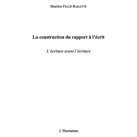 Construction du rapport à l'écrit