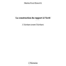 Construction du rapport à l'écrit