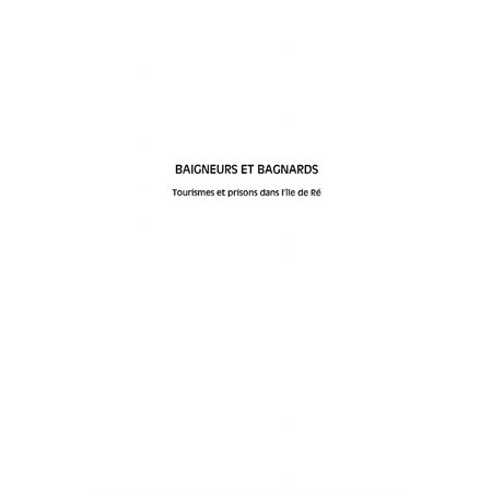 Baigneurs et bagnards