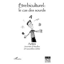 Etre biculturel: le cas des sourds