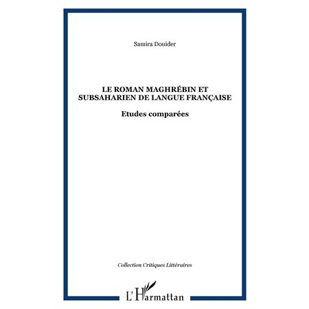 Le roman maghrébin et subsaharien de langue française