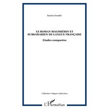 Le roman maghrébin et subsaharien de langue française